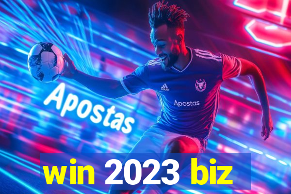 win 2023 biz